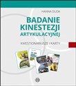 Badanie kinestezji artykulacyjnej Kwestionariusze i karty - Hanna Duda