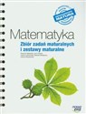 Matematyka Zbiór zadań maturalnych i zestawy maturalne Obowiązkowa matura, poziom rozszerzony - Wojciech Babiański, Lech Chańko, Joanna Czarnowska, Barbara Mojsiewicz, Jolanta Wesołowska