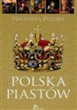 Historia Polski Polska Piastów - Paweł Henski