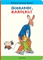 Dobranoc, Karolku! - Rotraut Susanne Berner