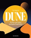 The Worlds of Dune  - Tom Huddleston