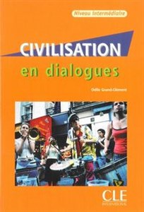 Civilisation en dialogues niveau intermediare Książka + CD - Księgarnia UK