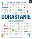 Dorastanie jakie to proste!