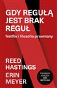 Gdy regułą jest brak reguł Netflix i filozofia przemiany