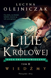 Lilie królowej. Wiedźmy