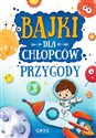 Bajki dla chłopców przygody