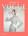 1950s in Vogue The Jessica Daves Years 1952-1962