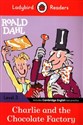 Ladybird Readers Level 3 Charlie and the Chocolate Factory