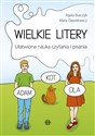 Wielkie litery Ułatwiona nauka czytania i pisania