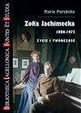 Zofia Jachimecka 1886-1973. Życie i twórczość 