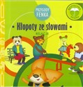 Przygody Fenka Relacje Kłopoty ze słowami