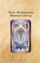 Tarot Medytacyjny "Mandala Duszy"