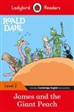 Ladybird Readers Level 2 - Roald Dahl: James and the Giant Peach 