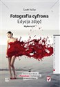 Fotografia cyfrowa Edycja zdjęć