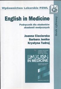 English in medicine Podręcznik dla studentów akademii medycznych