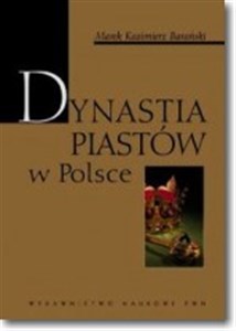 Dynastia Piastów w Polsce