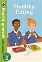 Healthy Eating Read It Yourself With Ladybird Level 2
