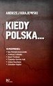 Kiedy Polska... - Andrzej Krajewski