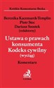 Ustawa o prawach konsumenta. Kodeks cywilny (wyciąg) Komentarz