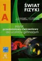 Świat fizyki 1A Zeszyt przedmiotowo-ćwiczeniowy Gimnazjum