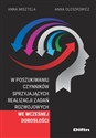 W poszukiwaniu czynników sprzyjających realizacji zadań rozwojowych we wczesnej dorosłości