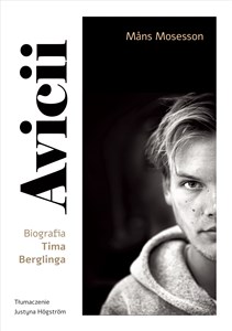 Avicii Biografia Tima Berglinga - Księgarnia Niemcy (DE)