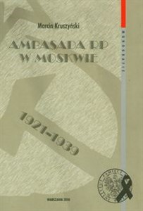 Ambasada RP w Moskwie 1921-1939