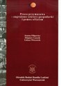 Praca przymusowa Zagrożone sektory gospodarki i pomoc ofiarom