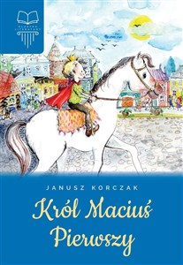 Król Maciuś Pierwszy