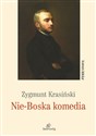 Nie-Boska komedia - Zygmunt Krasiński