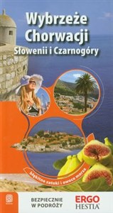 Wybrzeże Chorwacji Słowenii i Czarnogóry Błękitne zatoki i owoce morza