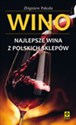 Wino Najlepsze wina z polskich sklepów
