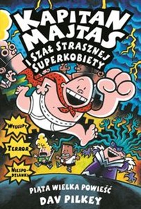 Kapitan Majtas i szał Strasznej Superkobiety - Księgarnia Niemcy (DE)