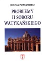 Problemy II Soboru Watykańskiego - Michał Poradowski