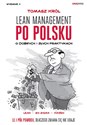 Lean management po polsku. O dobrych i złych praktykach. - Tomasz Król