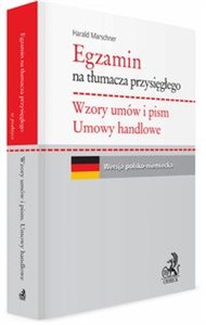 Egzamin na tłumacza przysięgłego Wzory umów i pism Umowy handlowe Wersja polsko-niemiecka - Księgarnia UK