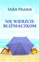 Nie wierzcie bliźniaczkom wyd. kieszonkowe