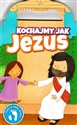 Kochajmy jak Jezus - Opracowanie Zbiorowe