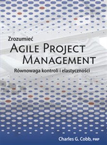 Zrozumieć Agile Project Management Równowaga kontroli i elastyczności - Księgarnia Niemcy (DE)