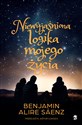 Niewyjaśniona logika mojego życia - Benjamin Alire Saenz