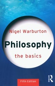 Philosophy: The Basics - Księgarnia Niemcy (DE)