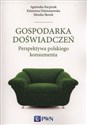 Gospodarka doświadczeń Perspektywa polskiego konsumenta