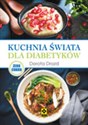 Kuchnia świata dla diabetyków - Dorota Drozd