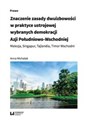 Znaczenie zasady dwuizbowości w praktyce ustrojowej wybranych demokracji Azji Południowo-Wschodniej Malezja, Singapur, Tajlandia, Timor Wschodni