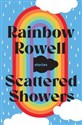 Scattered Showers  - Rainbow Rowell