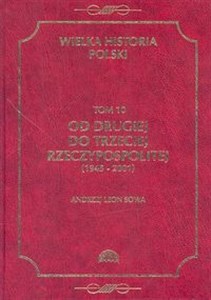 Wielka Historia Polski tom 10 Od drugiej do trzeciej Rzeczypospolitej (1945 - 2001) - Księgarnia Niemcy (DE)