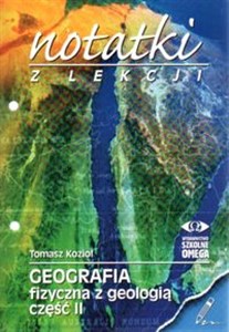Notatki z lekcji  Geografia fizyczna z geologią Część II