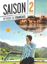 Saison 2 Podręcznik + CD Audio + DVD poziom A2+ - Marie-Noelle Cocton
