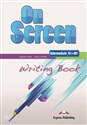 On Screen Intermediate B1+/B2 Writing Book