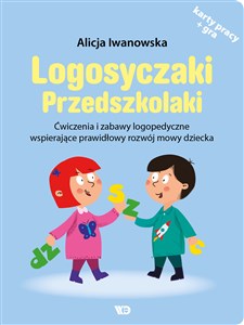 Logosyczaki Przedszkolaki Ćwiczenia i zabawy logopedyczne wspierające prawidłowy rozwój mowy dziecka - Księgarnia Niemcy (DE)